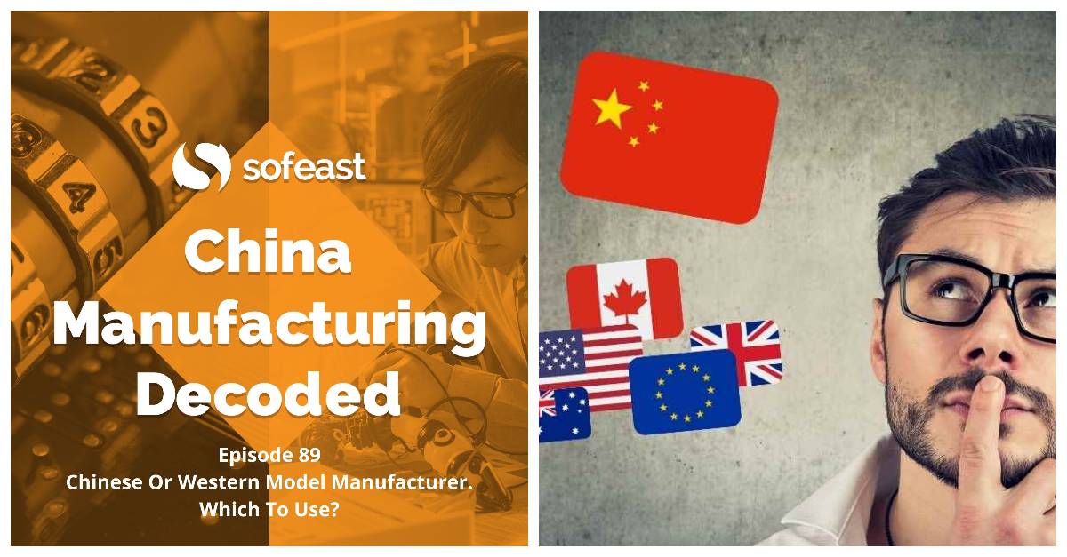 Sourcing Chinese Manufacturers_ Western Or Chinese Model_ [Podcast]
