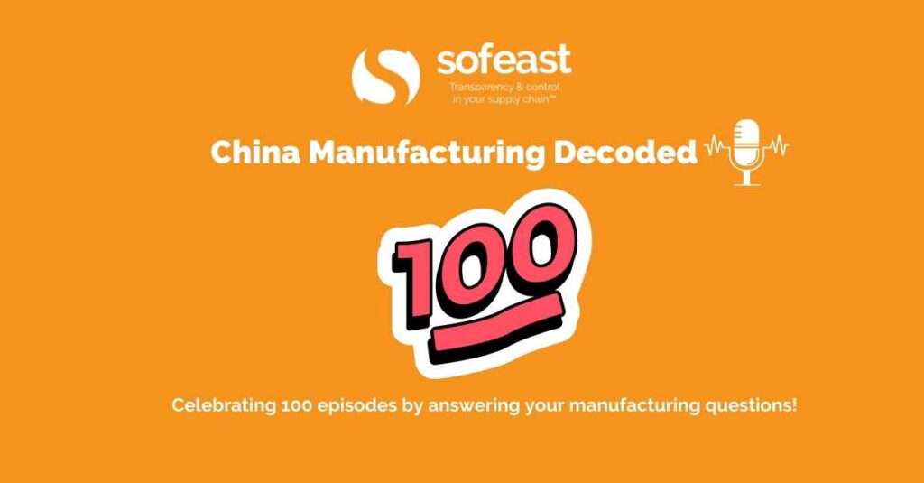 6 Manufacturing Questions Answered (100th Episode Special) [Podcast]