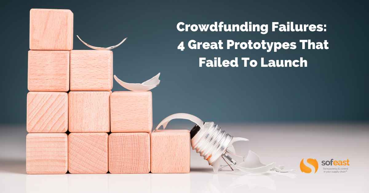 Crowdfunding Failures 4 Great Prototypes That Failed To Launch