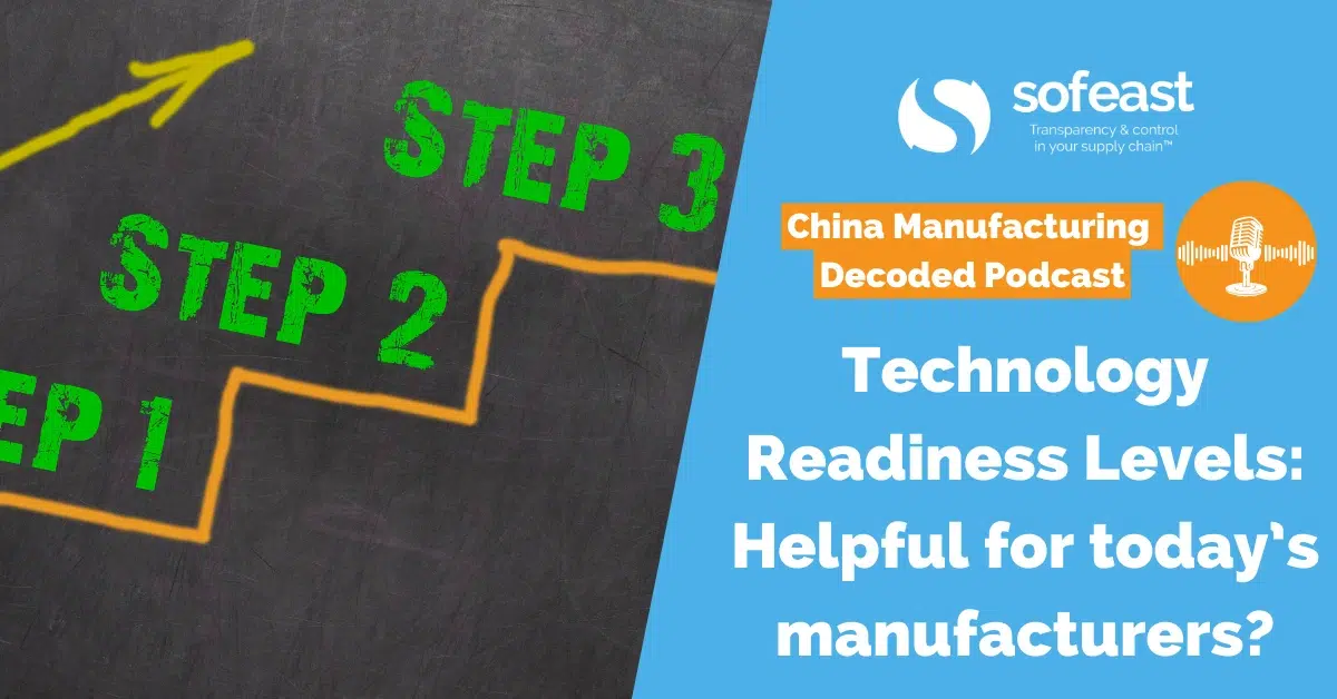 Technology Readiness Levels Helpful for today’s manufacturers