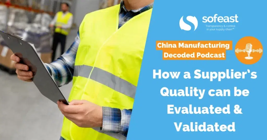 How a Supplier’s Quality can be Evaluated and Validated