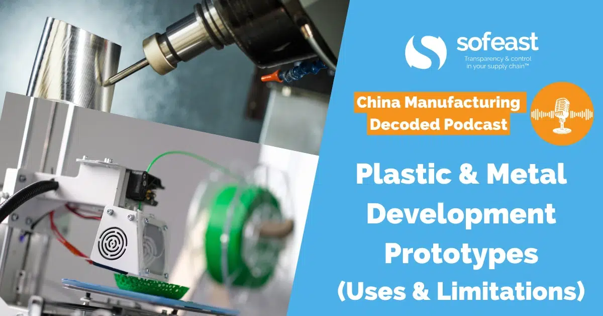 Plastic & Metal Development Prototypes (Uses & Limitations)