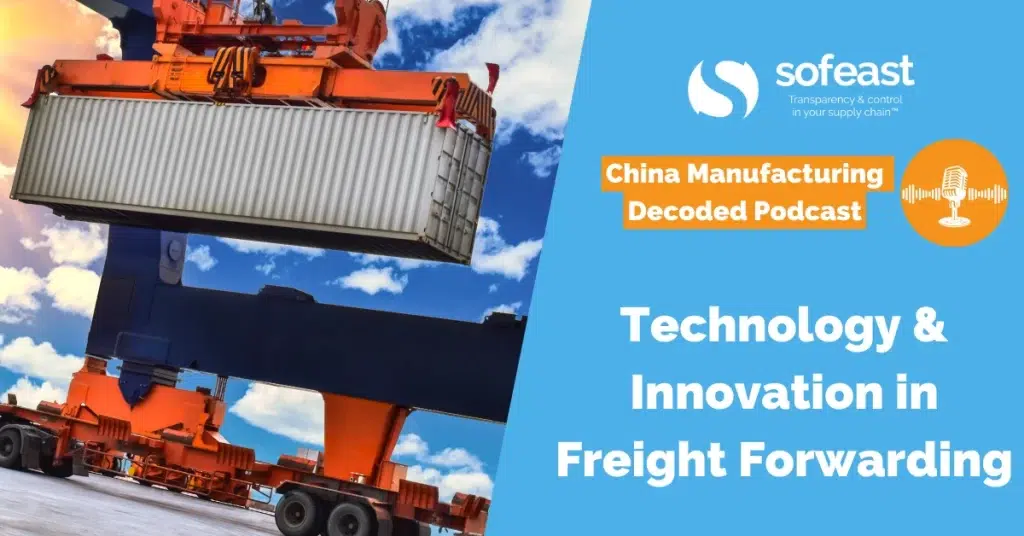 Technology & Innovation in Freight Forwarding [Podcast]