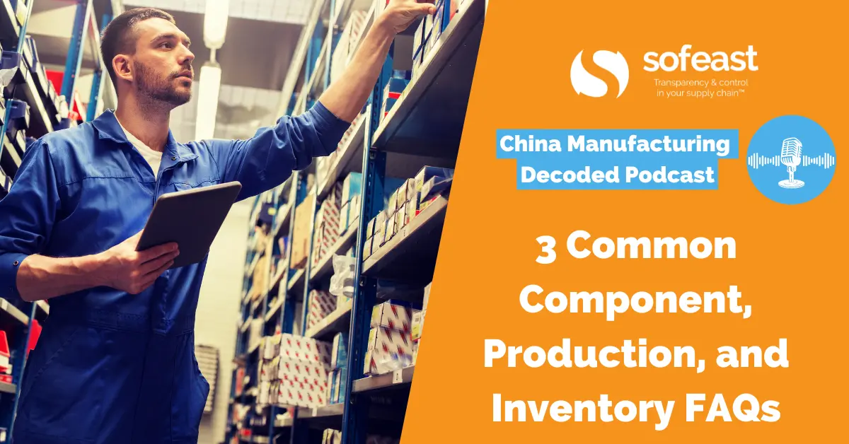 3 Common Component, Production, and Inventory FAQs