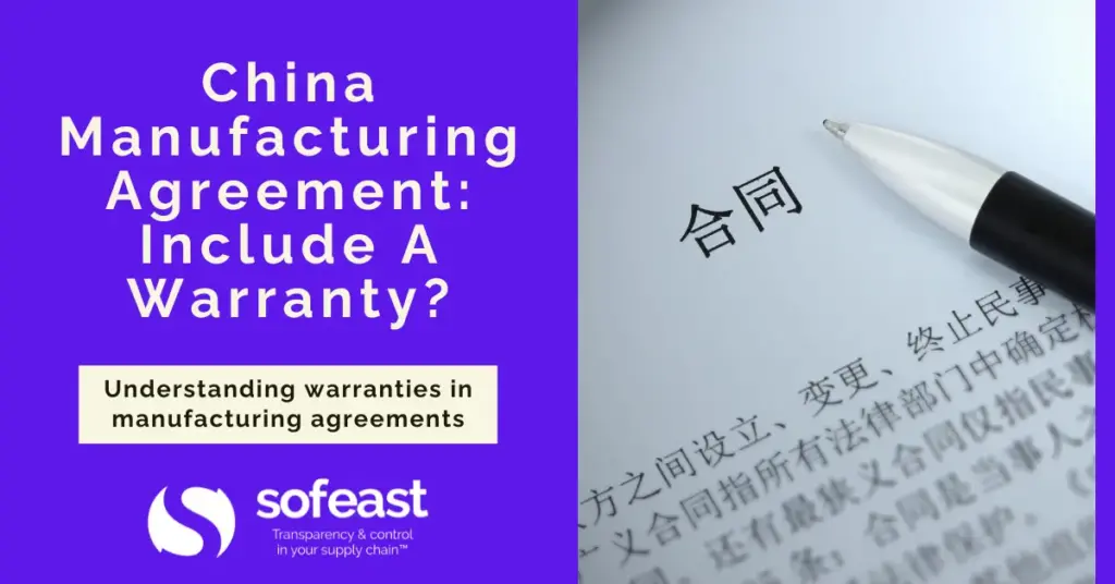 China Manufacturing Agreement: Include A Warranty?