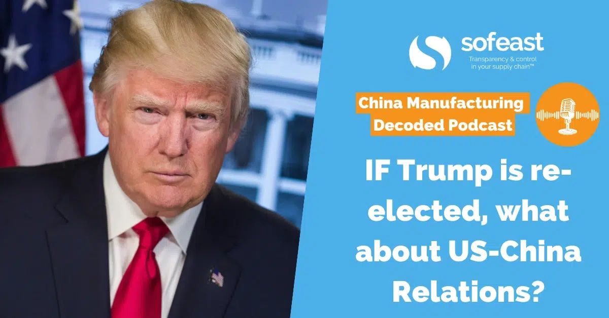 IF Trump is re-elected, what about US-China Relations
