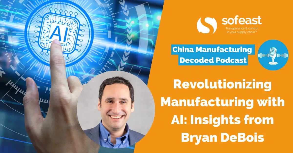Revolutionizing Manufacturing with AI Insights from Bryan DeBois