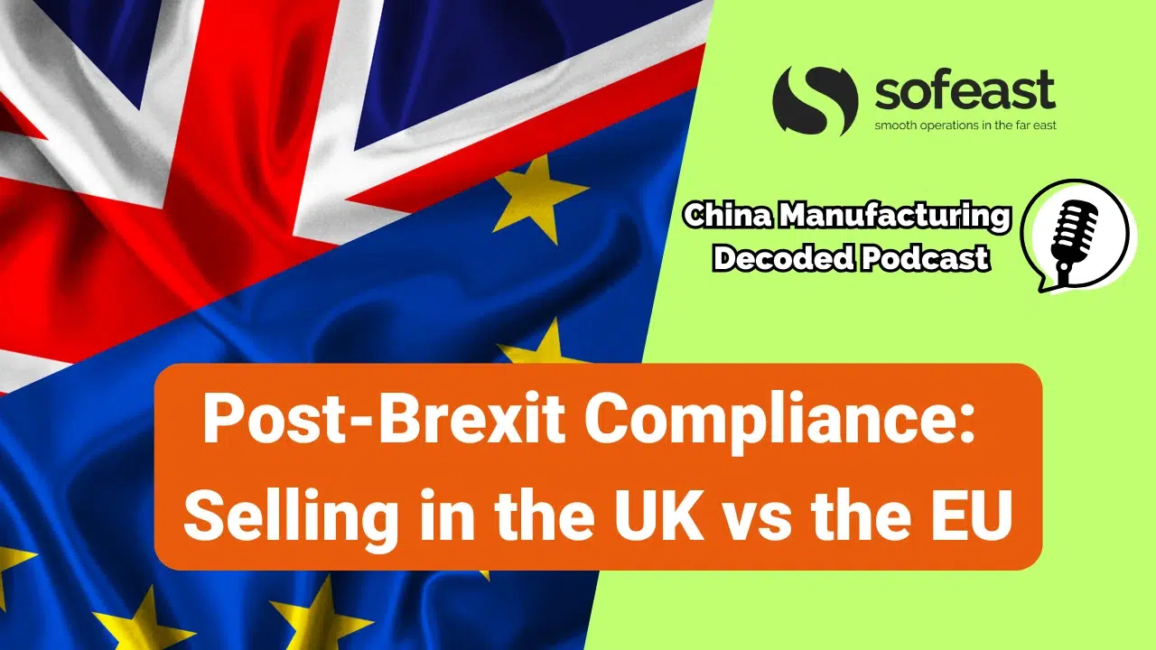 Post-Brexit Compliance Selling in the UK vs the EU. [Podcast]