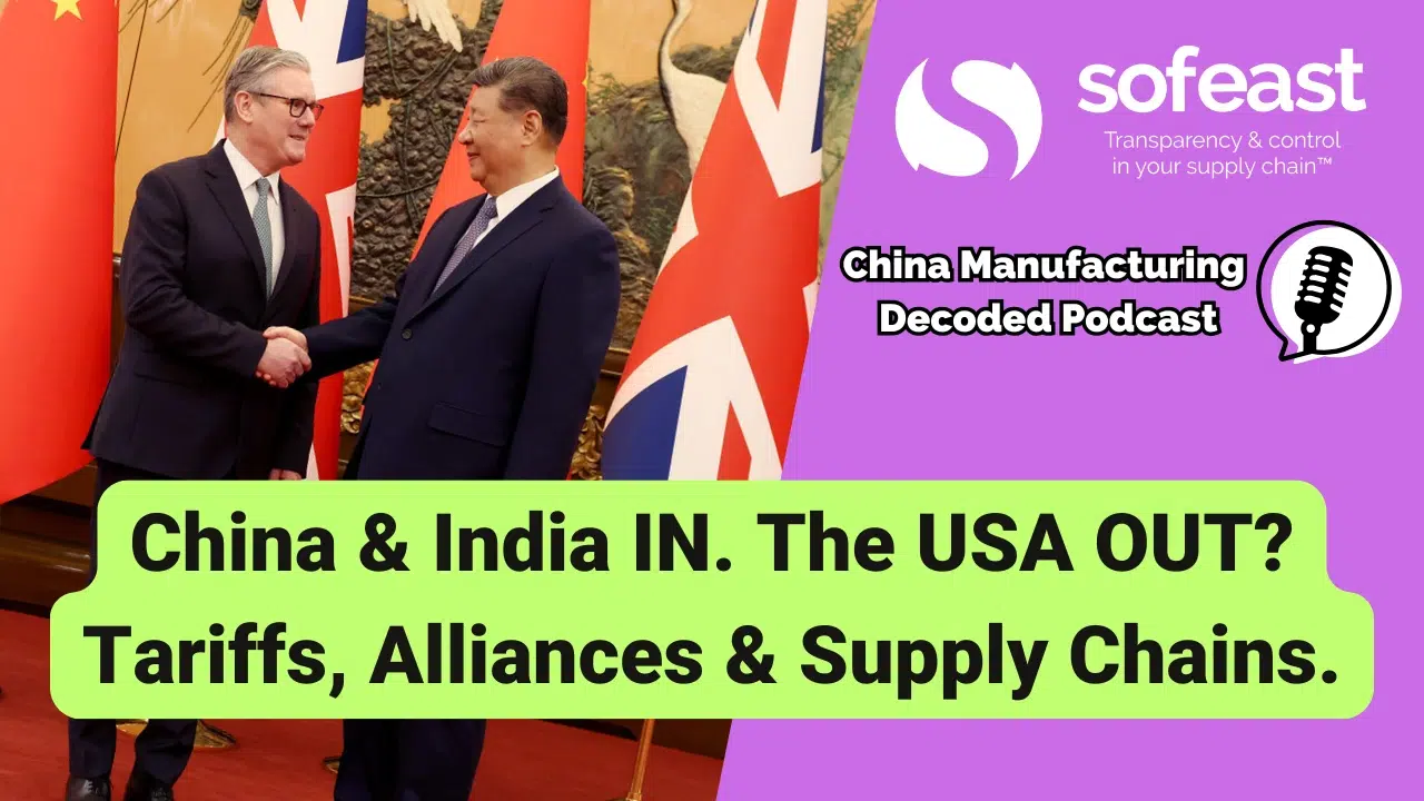 China & India IN. The USA OUT Tariffs, Alliances & Supply Chains.