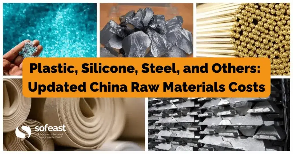 Plastic, Silicone, Steel, and Others: Updated China Raw Materials Costs (late Jul ’25)