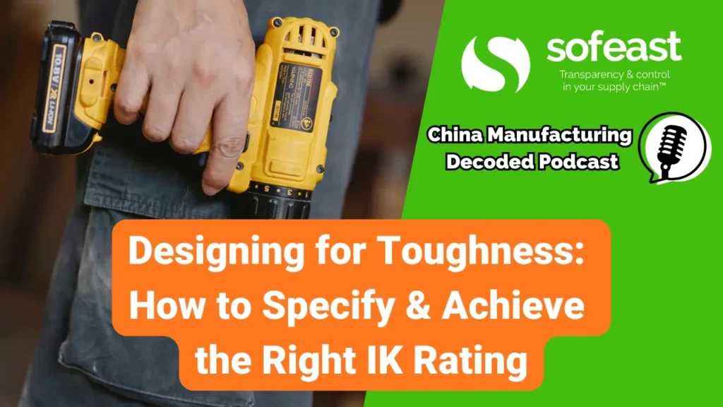 Designing for Toughness: How to Specify & Achieve the Right IK Rating (Podcast)